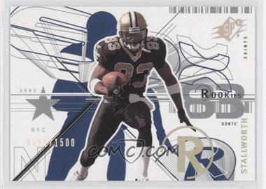 2002 SPx - [Base] #127 - Donte Stallworth /1500