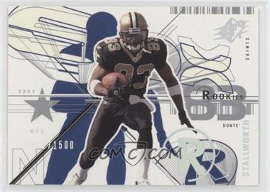 2002 SPx - [Base] #127 - Donte Stallworth /1500