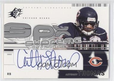 2002 SPx - Supreme Signatures #SS-AT - Anthony Thomas