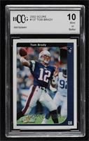 Tom Brady [BCCG 10 Mint or Better]