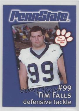 2002 The Second Mile Penn State Nittany Lions - [Base] #99 - Tim Falls [Noted]