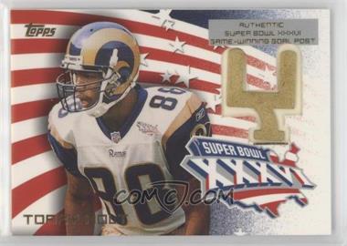 2002 Topps - Super Bowl Goal Post Relic #SBG8 - Torry Holt