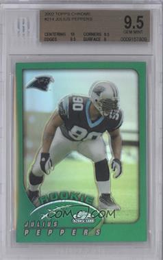 2002 Topps Chrome - [Base] #214 - Rookie Refractor - Julius Peppers [BGS 9.5 GEM MINT]