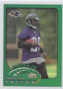 2002 Topps Chrome - [Base] #263 - Rookie Refractor - Chester Taylor