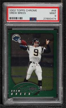 2002 Topps Chrome - [Base] #48 - Drew Brees [PSA 9 MINT]