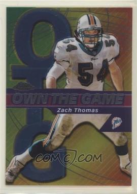 2002 Topps Chrome - Own the Game #OG28 - Zach Thomas