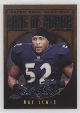 2002 Topps Chrome - Ring of Honor #RL35 - Ray Lewis