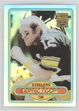 2002 Topps Chrome - Terry Bradshaw Reprints - Refractor #10 - Terry Bradshaw /100