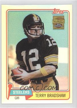 2002 Topps Chrome - Terry Bradshaw Reprints - Refractor #11 - Terry Bradshaw /100