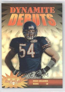 2002 Topps Debut - Dynamite Debuts #DD16 - Brian Urlacher