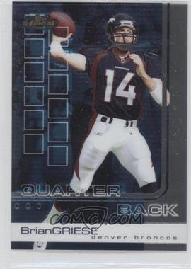 2002 Topps Finest - [Base] #30 - Brian Griese