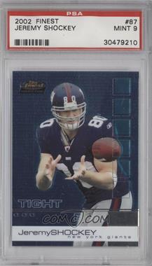 2002 Topps Finest - [Base] #87 - Jeremy Shockey [PSA 9 MINT]