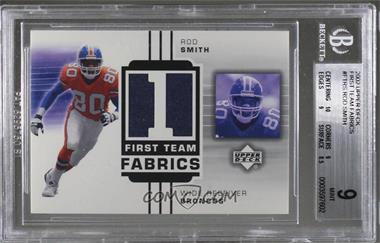 2002 Upper Deck - First Team Fabrics #FT-RS - Rod Smith [BGS 9 MINT]