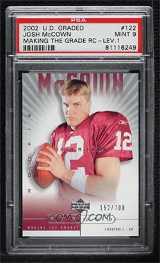 2002 Upper Deck Graded - [Base] #122 - Making the Grade - Josh McCown /700 [PSA 9 MINT]