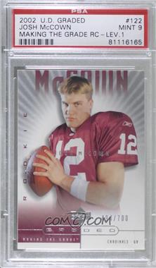 2002 Upper Deck Graded - [Base] #122 - Making the Grade - Josh McCown /700 [PSA 9 MINT]