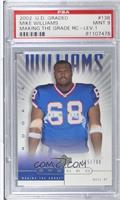 Making the Grade - Mike Williams [PSA 9 MINT] #/700