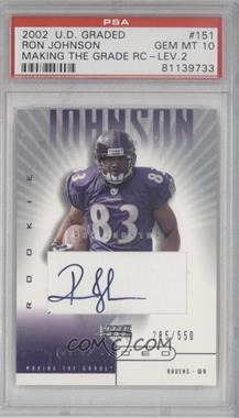 2002 Upper Deck Graded - [Base] #151 - Making the Grade - Ron Johnson /550 [PSA 10 GEM MT]