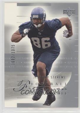 2002 Upper Deck Honor Roll - [Base] #133 - Jerramy Stevens /1375