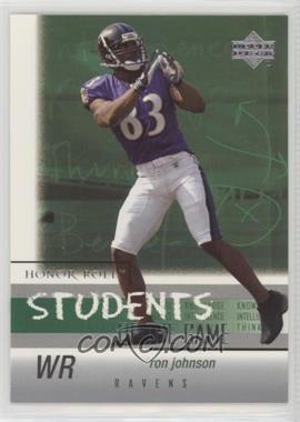 2002 Upper Deck Honor Roll - Students of the Game Wide Receivers #SGW-10 - Ron Johnson