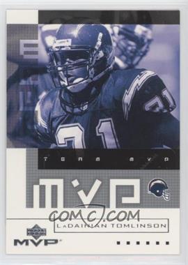 2002 Upper Deck MVP - Team MVP #TM-14 - LaDainian Tomlinson