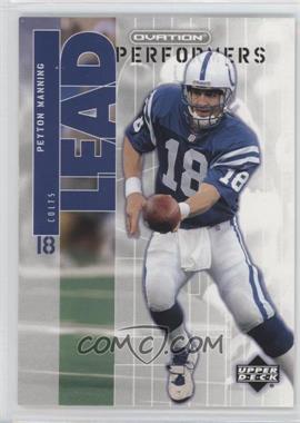 2002 Upper Deck Ovation - Lead Performers #LP-9 - Peyton Manning
