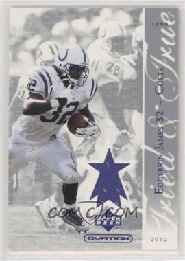 2002 Upper Deck Ovation - Tried & True Jerseys #TT-EJ - Edgerrin James