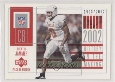 2002 Upper Deck Piece Of History - [Base] #133 - History in the Making - Quentin Jammer /2002 [EX to NM]