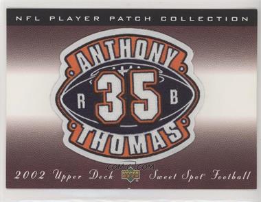 2002 Upper Deck Sweet Spot - Patches #_ANTH - Anthony Thomas [EX to NM]
