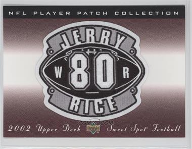 2002 Upper Deck Sweet Spot - Patches #_JERI - Jerry Rice