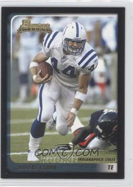 2003 Bowman - [Base] #135 - Dallas Clark