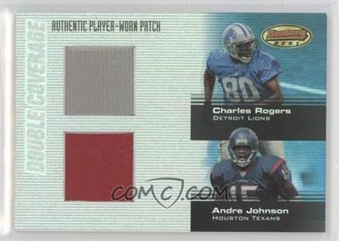 2003 Bowman's Best - Double Coverage Relics #DCR-RJ - Charles Rogers, Andre Johnson /50