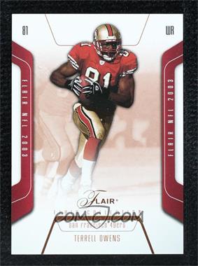 2003 Flair - [Base] - Collection #48 - Terrell Owens /125