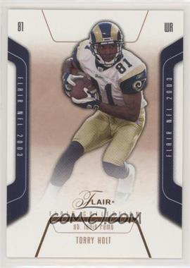 2003 Flair - [Base] - Collection #50 - Torry Holt /125