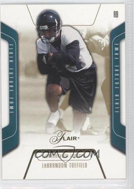 2003 Flair - [Base] #129 - LaBrandon Toefield /500