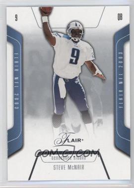 2003 Flair - [Base] #67 - Steve McNair