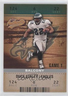 2003 Fleer Authentix - [Base] - Balcony #40 - Duce Staley /250