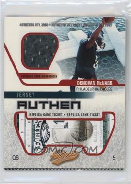 2003 Fleer Authentix - Jersey Authentix - Ripped #JA-DM - Donovan McNabb [EX to NM]