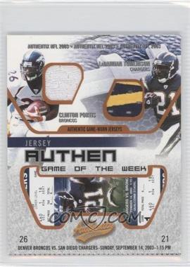 2003 Fleer Authentix - Jersey Authentix Game of the Week - Ripped #CP-LT - Clinton Portis, LaDainian Tomlinson