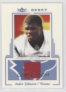 2003 Fleer Avant - Materials - Blue #AGW/63 - Andre Johnson /250