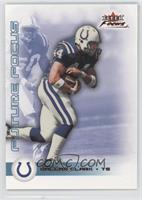 Future Focus - Dallas Clark #/100