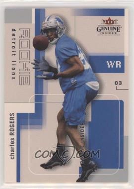 2003 Fleer Genuine Insider - [Base] #110 - Rookie Insider - Charles Rogers /499