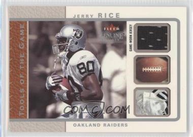 2003 Fleer Genuine Insider - Tools of the Game - Jerseys #TG-JR - Jerry Rice /199