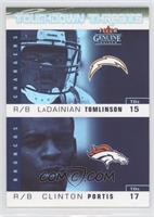 Clinton Portis, LaDainian Tomlinson