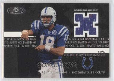 2003 Fleer Hot Prospects - Hot Materials #HM-PM - Peyton Manning /150