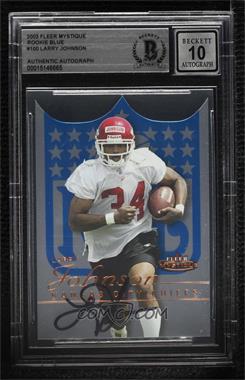 2003 Fleer Mystique - [Base] - Rookies Blue Die-Cut #100 - Larry Johnson /350 [BAS BGS Authentic]