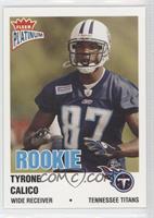 Tyrone Calico #/1,500