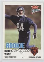 Bobby Wade #/500