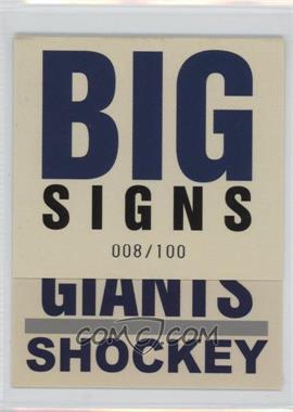 2003 Fleer Platinum - Big Signs - Platinum #6BS - Jeremy Shockey /100