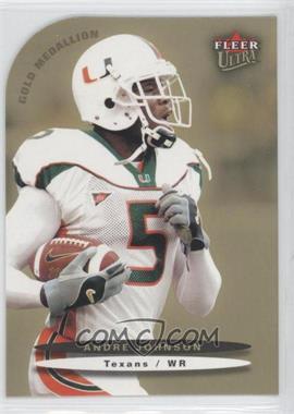 2003 Fleer Ultra - [Base] - Gold Medallion #164 - Andre Johnson