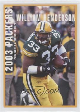 2003 Green Bay Packers Police - [Base] #5 - William Henderson